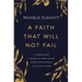 A Faith That Will Not Fail: 10 Practices to Build Up Your Faith When Your World Is Falling Apart