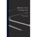 Projective Geometry; Volume 2