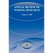Annual Review of Nursing Research, Volume 3, 1985