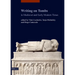 Writing on Tombs in Medieval and Early Modern Times