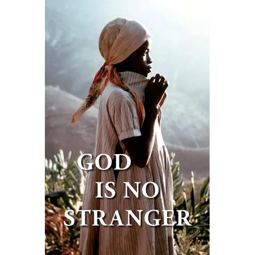 God Is No Stranger