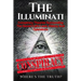 The Illuminati: Conspiracy Theories Surrounding The Secret Cult's Laws, History And Operations - Where's The Truth?