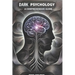 Dark Psychology, A comprehensive guide