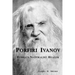 Porfiri Ivanov, Russia's Naturalist Healer