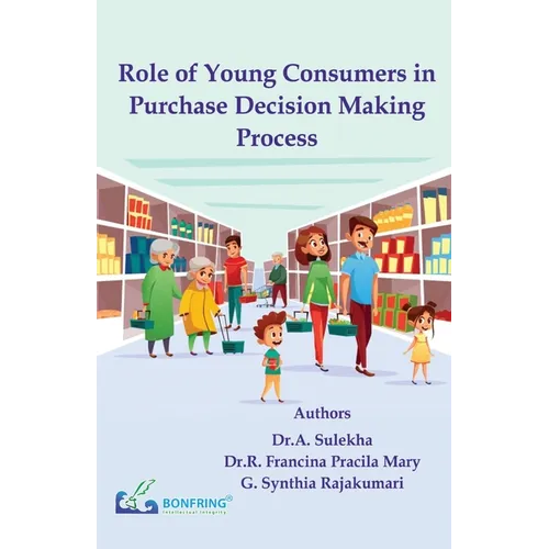 Role of Young Consumers in Purchase Decision Making Process