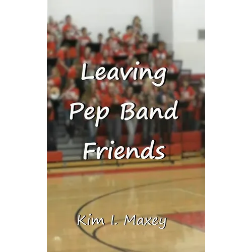 Leaving Pep Band Friends