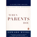 When Parents Die: A Guide for Adults