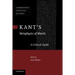 Kant's Metaphysics of Morals: A Critical Guide
