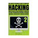 Hacking: The Complete Beginner's Guide To Computer Hacking: More On How To Hack Networks and Computer Systems, Information Gath