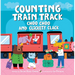 Counting Train Track Choo Choo and Clickety Clack