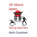 All About Japan: Young Learners