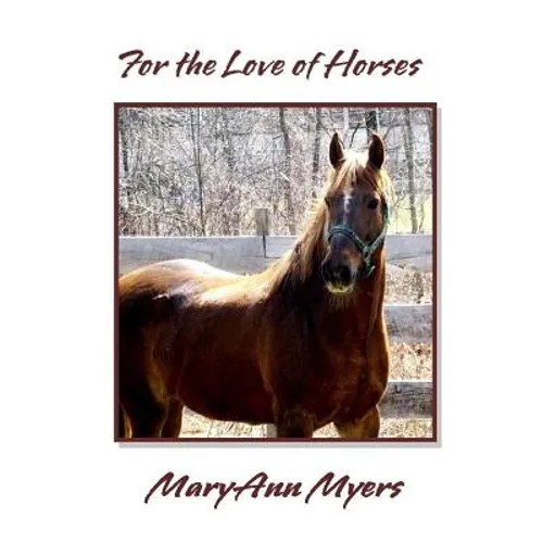 For the Love of Horses