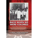 Back When We Were Colored, Helping Black Athletes During Segregation, and Being Helped By Some 'Decent White Men' Along the Way