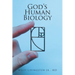 God's Human Biology