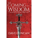 The Coming of Wisdom