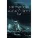 Shipwrecks of Massachusetts Bay