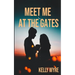 Meet Me at the Gates