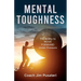 Mental Toughness: The Ability to MOVE FORWARD Under Pressure