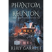 Phantom Reunion