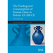 The Trading and Consumption of Roman Glass in Britain 43 - 500 CE