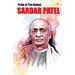 Pride of the Nation Sardar Patel