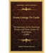 From Cottage To Castle: The Boyhood, Youth, Manhood, Private And Public Career Of Gutenberg (1888)