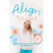 Align + Attract: Align Your Energy to Create a Business you Actually Love
