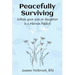 Peacefully Surviving: When your son or daughter is a heroin addict