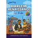 Unboring Harlem Renaissance for Kids: Funny, Fascinating Concise Guide to the Artists, Jazz, Poetry, and Wild True Stories of the Movement That Change