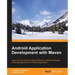 Android Application Development with Maven