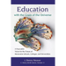 Education with the Grain of the Universe: A Peaceable Vision for the Future of Mennonite Schools, Colleges, and Universities