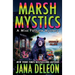 Marsh Mystics