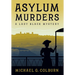 Asylum Murders: A Lady Black Mystery