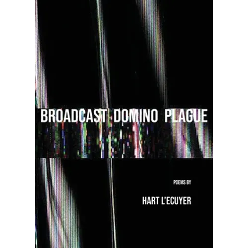 Broadcast Domino Plague