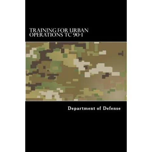 Training for Urban Operations TC 90-1