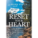 Reset Your Heart: Live in Harmony with God and Yourself