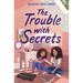 The Trouble with Secrets