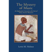 The Mystery of Music: An Exploration Centered on the Lives of Thirty Ancient Musicians