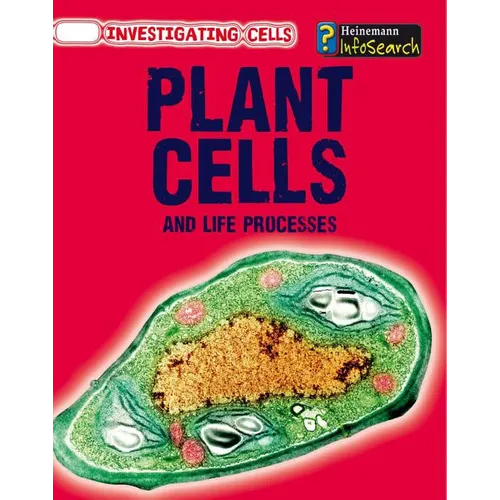 Plant Cells and Life Processes