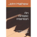 An Artistic Intention: A collection of eclectic poems and quips