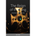 The Reign of the King