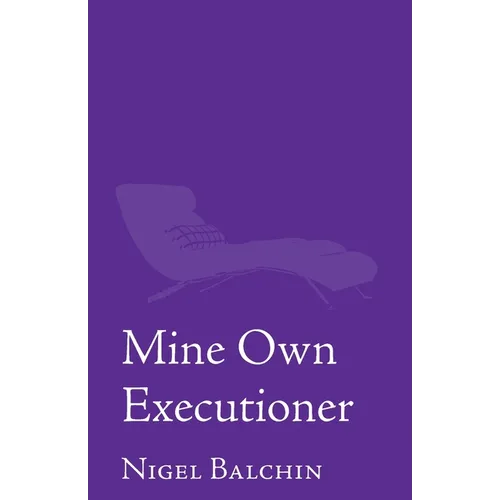 Mine Own Executioner