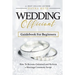 Wedding Officiant Guidebook For Beginners: How to Become Ordained and Perform a Marriage Ceremony Script