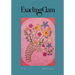 Exacting Clam No. 4: Spring 2022