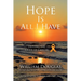 Hope Is All I Have: Defying the Odds of Cancer