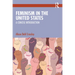 Feminism in the United States: A Concise Introduction