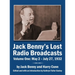Jack Benny's Lost Radio Broadcasts Volume One: May 2 - July 27, 1932 (hardback)