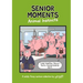 Senior Moments: Animal Instincts
