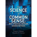 The Science of Common Sense: Best Practical Decision Science Methods