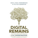 Digital Remains: Death, Dying & Remembrance in the Tech Generation
